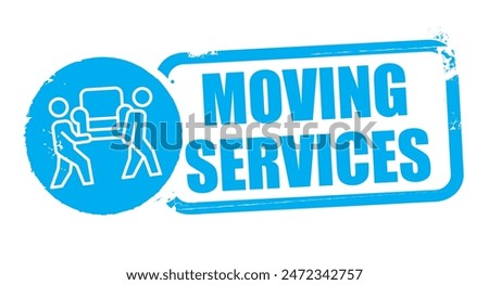 moving services blue grunge stamp isolated on white background