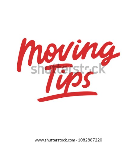 Moving Tips lettering. Vector design for prints, social media, blog posts, etc. 