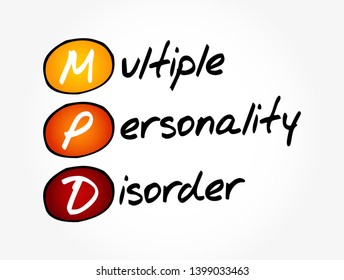 MPD - Multiple Personality Disorder acronym, health concept background