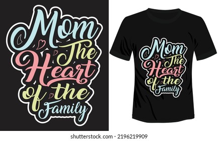 Mpm The Heart of The Family T-shirt Design