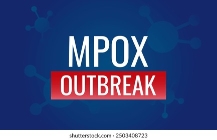 Mpox outbreak. Infectious zoonotic virus. Vector background, banner. Health care concept.