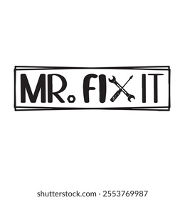 mr.fix it background inspirational positive quotes, motivational, typography, lettering design