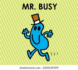 Mr Busy t shirt graphic design vector illustration \