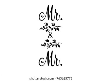 Mr. and Mr. Calligraphy Hand Lettering Vector