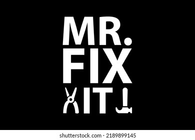 Mr. fix it super soft t-shirt