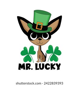 Mr. Lucky - cute chihuahua dog in leprechaun hat and with clover leaves. Good for T shirt print, poster, card, label and other decoartion for St. Patrick's day.