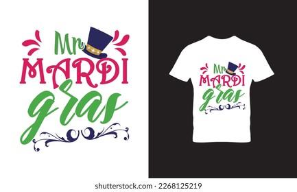 Mr. Mardi Gras Mardi Gras SVG Design, SVG bundle, Mardi Gras new, free pic, Mardi Gras t-shirt, ready to print, cut file, T-shirt design bundle, new SVG design, 