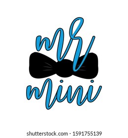 Mr Mini- calligrphy text with necktie. Good for greeting card and  t-shirt print, flyer, poster design, mug.