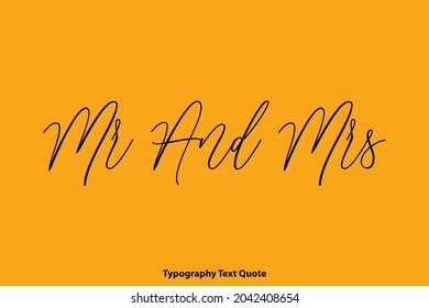 Mr And Mrs. Beautiful Written Lettering Text On Yellow Background