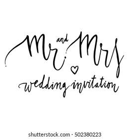 Mr and mrs. Black  white lettering. Decorative letter.