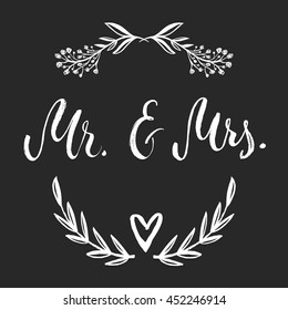 Mr and Mrs card, Vector isolated hand drawn hand lettering with floral botanical wreath. Printable wedding card black template. Modern brush pen calligraphy. Cute words and phrases. Ready-to print.