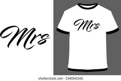 Mr and Mrs couple t-shirt vector design illustration, it can use for label, logo, sign, sticker for printing for the family t-shirt.