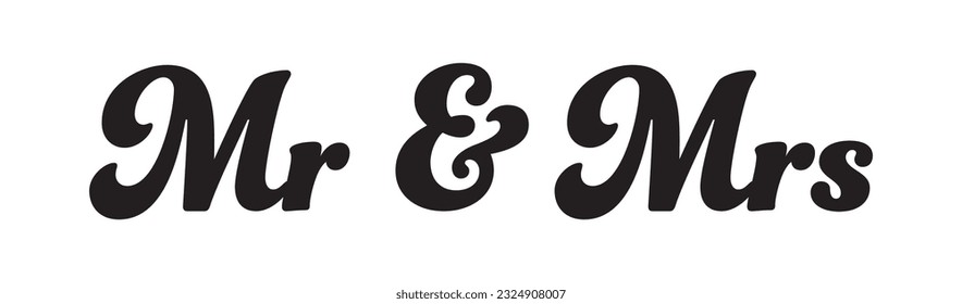 Mr and Mrs custom calligraphy text on white background.