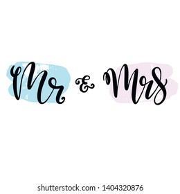 Mr and mrs design for wedding, save the date invitation, greeting card, baby shower poster in hand written calligraphy style with crown image. Lettering vector illustration EPS10.