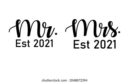 Mr and Mrs Est 2021, bride and groom, Wedding Vector and Clip Art