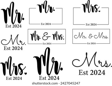 Mr and Mrs Est 2024, mr, mrs, Wedding Bundle, Hubby Wifey, Marriage, Bride, wife, husband
