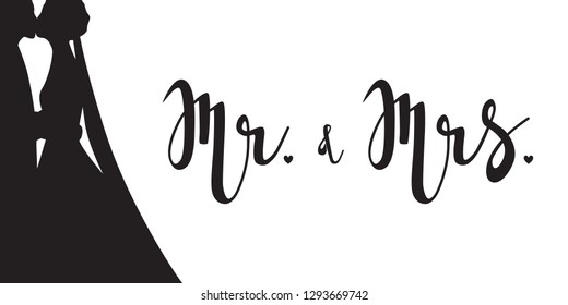 Mr and Mrs - hand lettering. Wedding theme. Kissing bride and groom silhouette. Black text on white background. Vector illustration. Design for invitation, banner, poster aso.