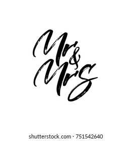 Mr and Mrs handwritten calligraphic grunge ink paint letters isolated on white, vector illustration. Wedding, anniversary invitation conceptual template.