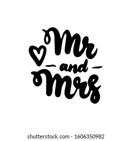 Mr and Mrs Handwritten Lettering. Vector Illustration of Calligraphy Design Element.