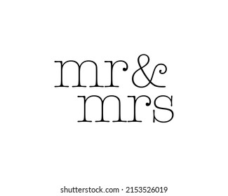 Mr and Mrs lettering. Ceremony decoration. Mister missis sign typographic, invitation elements. Isolated on white background. Vector illustration.