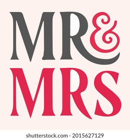 Mr. and Mrs. lettering vector art