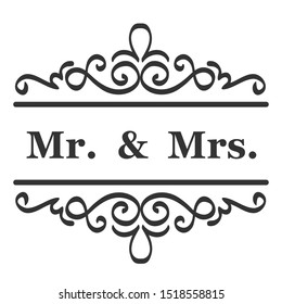 Mr and Mrs ( mister and missis ) Wedding Sign Typographic Vector Design