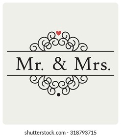 Mr and Mrs ( mister and missis ) Wedding Sign Typographic Vector Design