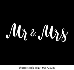 Mr and Mrs / Mister and Missus modern lettering phrase. Couple wedding card / invitation / board design elements. Vector illustration.