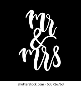 Mr & Mrs / Mr and Mrs modern calligraphy. Wedding invitation card label. Marriage lettering for bride and groom. Vector illustration.