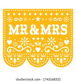 Mr and Mrs Papel Picado vector wedding greeting card design, Mexican paper cut out decoration with flowers. Traditional ornamental banner form Mexico for getting married celebration with floral retro 