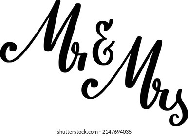 Mr Mrs Quotes. Bridal Wedding Lettering Quotes For Printable Poster, Tote Bag, Mugs, T-Shirt Design.
