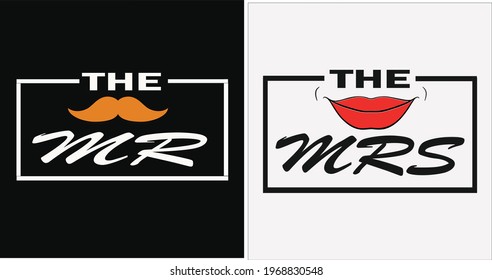  The Mr. The Mrs. Scandinavian Minimalist Art Design, Wall Decor Vector, Wall Decals, Lettering, Art Decor, Two pieces Wall Art isolated on white background. Poster Design, Couple T shirt design