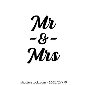 Mr & Mrs text word Hand drawn Lettering card. Modern brush calligraphy Vector illustration