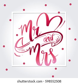 Mr and Mrs wedding card with background design / Hand written lettering design with ribbon and heart shape illustrations