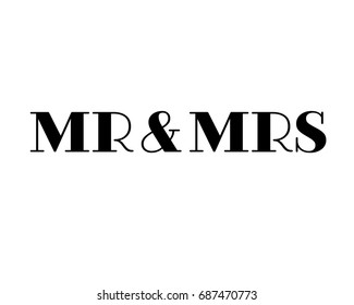 Mr & Mrs wedding hand written lettering. Wedding decoration. Mister and mrs for wedding and invitation elements. Traditional wedding words. Isolated on white background. Vector illustration.