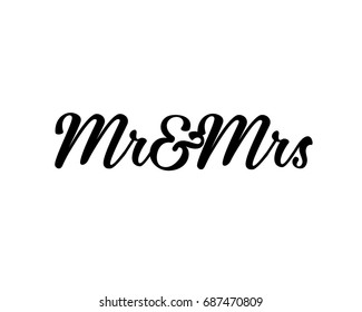 Mr & Mrs wedding hand written lettering. Wedding decoration. Mister and mrs for wedding and invitation elements. Traditional wedding words. Isolated on white background. Vector illustration.