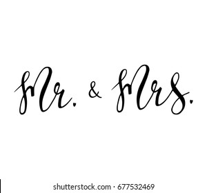 Mr & Mrs wedding sign. Hand drawn lettering vector illustration.