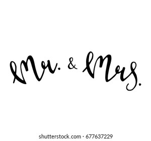 Mr and Mrs wedding sign. Mister and Missis. Hand drawn lettering vector illustration.
