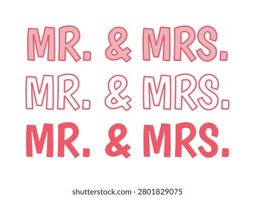 Mr and Mrs wedding text graphics. Ampersand symbol included. Pink and red color variations. Bridal event typography.