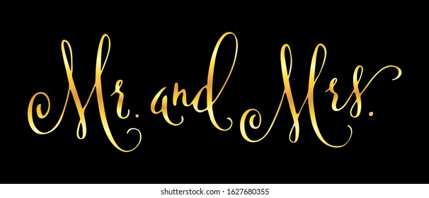 Mr anв Mrs. Wedding words. Hand written vector design element in shiny golden isolated over black. Traditional calligraphy.