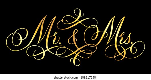 Mr and Mrs wedding words.  Mister and Missis. Hand written vector design element in shiny golden isolated over black. Traditional calligraphy.