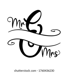 Mr and Mrs word with free space for last name or surename. Split lettercricut cameo split letter, family. Good for door board sign or other printig press gifts.