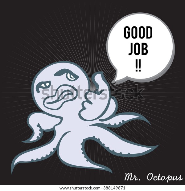 vehement emotion octopus