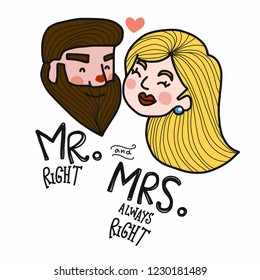 Mr. Right and Mrs. Always Right cute cartoon doodle style vector illustration