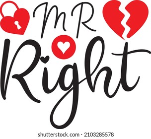 Mr right svg design vector file