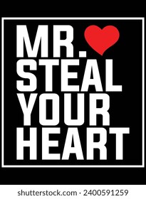 Mr. steal your heart - EPS file for cutting machine. You can edit and print this vector art with EPS editor.