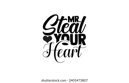 Mr. Steal Your Heart - illustration for prints on t-shirt and bags, posters, Mugs, Notebooks, Floor Pillows