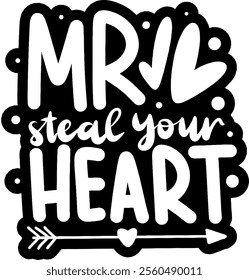 mr steal your heart valentines day black vector graphic design and cut file