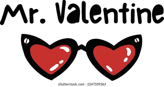 mr. valentine lettering vector with heart shaped sunglasses