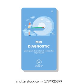 Mri Diagnostic Hospital Procedure Cabinet Vector. Doctor Woman Preparing Man Patient For Mri Scan Test. Character In Clinic Magnetic Resonance Imaging Scanner Device Web Cartoon Illustration